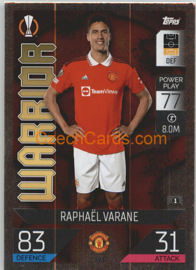 Raphaël Varane Topps Match Attax 2022/23 Warrior #103