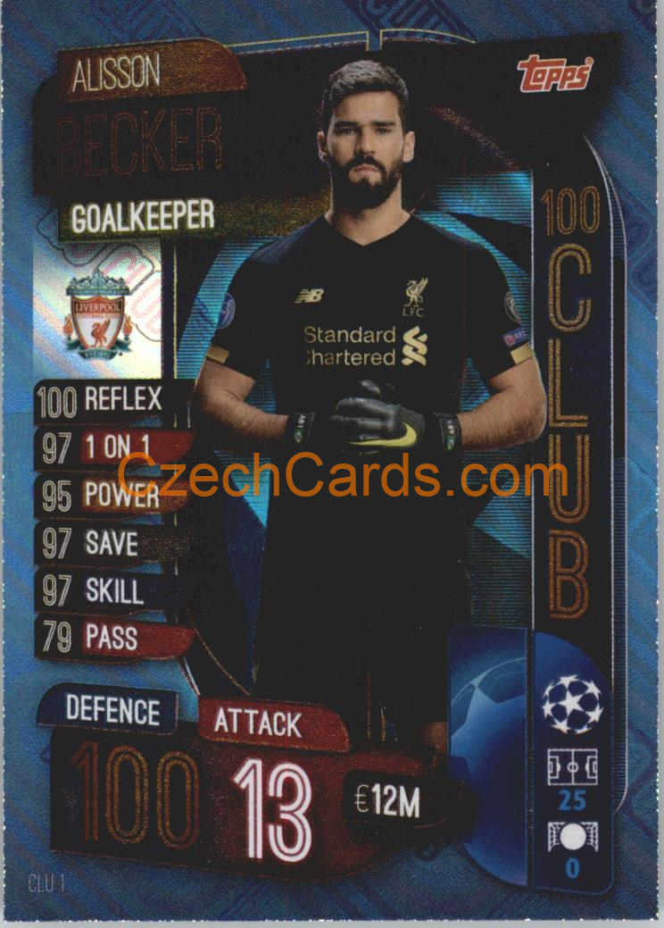 Alisson Becker 2019/20 Topps Match Attax 100 Club #CLU 1