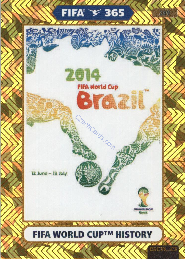2014 Brazil 2021 FIFA 365 Adrenalyn FIFA World Cup History #389
