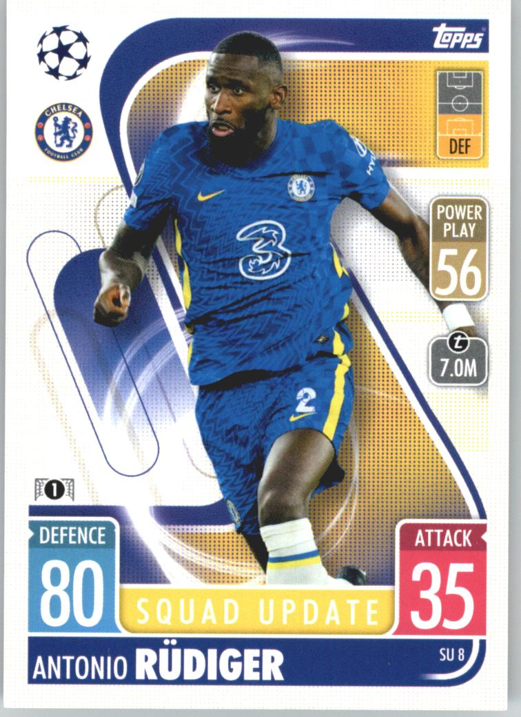 Antonio Rüdiger 2021/22 Match Attax Extra #SU 8