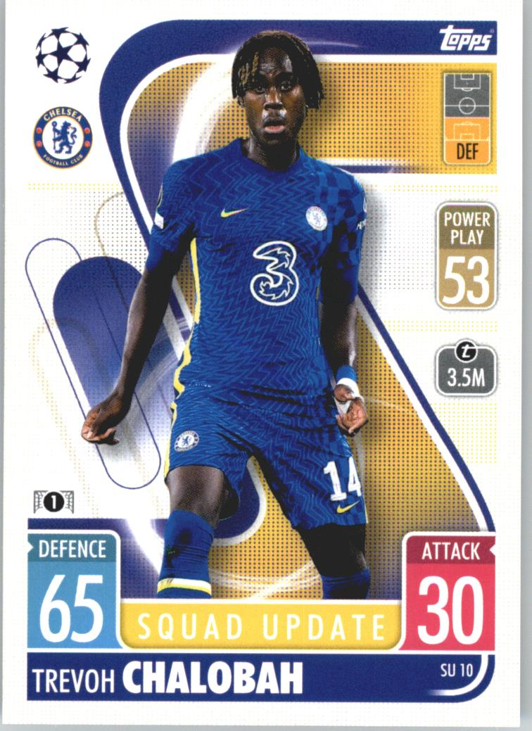 Trevoh Chalobah 2021/22 Match Attax Extra #SU 10
